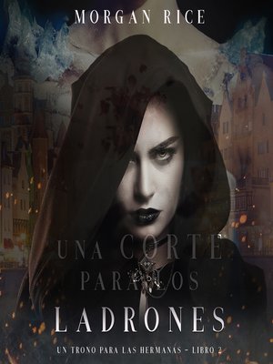 cover image of Una Corte para Los Ladrones